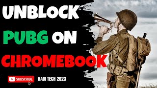 Unblock PUBG on chrommebook | Games on Chomebook l How to play games on chromebook