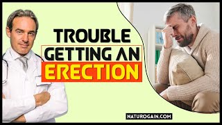 Trouble Getting and Keeping an Erection Hard for Longer Cure Impotence