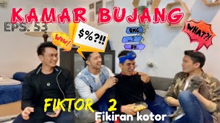 KAMAR BUJANG #103 (FIKTOR #SEASON2)