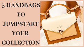 How to start a Handbag collection | The first  5 bags you need | Essential bags for every occasion