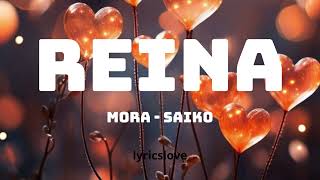 REINA Mora - Saiko LETRA