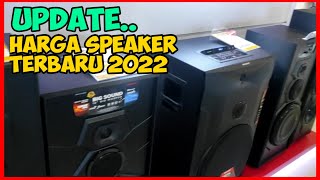 Daftar Harga Speaker Terbaru 2022 | Update Harga Speaker aktif 2022