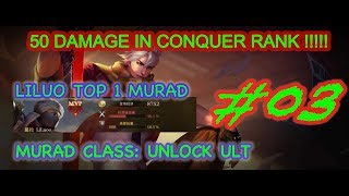 MURAD CLASS #03: 1 VS 9 IN CONQUER RANK!/ TOP 1 BEST MURAD LILUO!  AOV / 펜타스톰 / ROV LIÊN QUÂN 莫拉