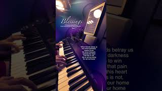 BLESSINGS by Laura Story ( Piano Instrumental by Dennis Gregory )