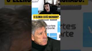 RENATO RESPONDE SOBRE ELENCO ESTAR RACHADO! CHORUME REACT! #shorts #futebol #gremio