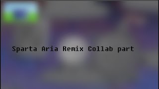 Part 1 of Sparta Aria Remix(Con Densefoque de movimiento)