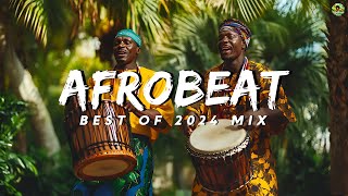 AFROBEAT MIX 2024 NAIJA - The Best and Latest Afrobeat Jams of 2024!