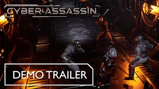 Cyber-Assassin - Demo Trailer