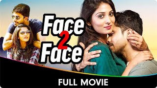 Face 2 Face - Hindi Dubbed Full Movie - Rohith Bhanuprakash, Divya Uruduga, Purvi Joshi, Aaryan A