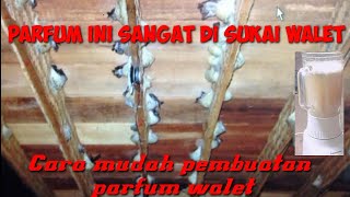 CARA MEMBUAT PARFUM WALET, AROMA PEMIKAT WALET