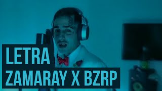 ZARAMAY | BZRP Music Sessions #31 (Letra)