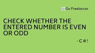 Check whether the Entered Number is Even or Odd c#