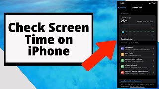 How to Check Screen Time on iPhone