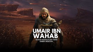 UMAIR IBN WAHAB: Official Trailer | Stories of Companions | Nurflix TV