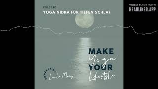 03 – Yoga Nidra für tiefen Schlaf