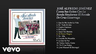 José Alfredo Jiménez - El Perro Negro (Cover Audio)