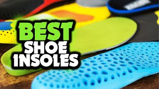 ✅ Shoe Insert : Best Shoe Insoles Review In 2022  [Buying Guide]