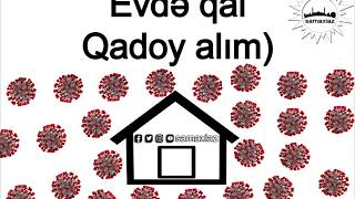 Şamaxı  EVDE QAL QADOY ALİM))  #Evdeqal