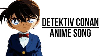 DETEKTIV CONAN | ANIME SONG