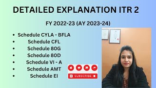 Detailed Explanation on ITR 2 for FY 2022-23 (AY 2023-24).