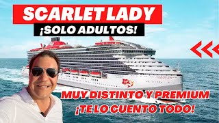 Scarlet Lady: El crucero SOLO ADULTOS de Virgin Voyages que lo cambia todo!