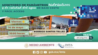 Monitoreo de parámetros hidráulicos y de calidad del agua de bajo costo - Rodrigo Santos Téllez