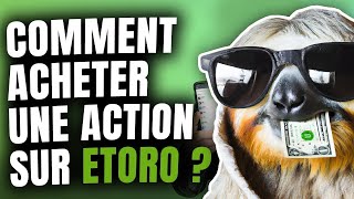 Comment acheter FACILEMENT une ACTION sur ETORO - TUTO 2024