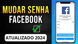 Como MUDAR SENHA DO FACEBOOK (2024) Novo Local