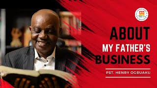 ABOUT MY FATHER'S BUSINESS