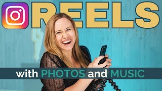 How to Make Instagram Reels With Multiple Photos and Music