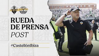 Rueda de prensa: Dick Schreuder tras el CD Castellón 1-3 UD Ibiza