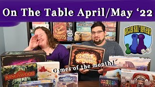 On The Table | April & May Recap 2022