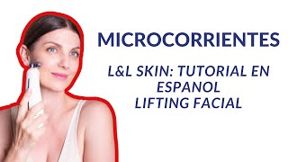 L&L Skin: Tutorial en español microcorrientes lifting facial en casa.