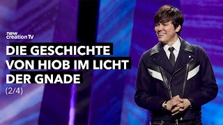 Die Geschichte von Hiob im Licht der Gnade 2/4 I Joseph Prince I New Creation TV Deutsch