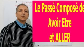 Avoir Etre Aller au passé composé