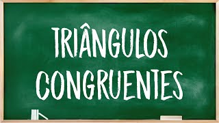 Triângulos congruentes