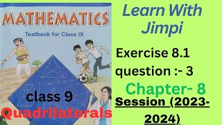 ex 8.1 q3 class 9 maths// quadrilaterals// cbse ncert solution// chapter 8 9th class