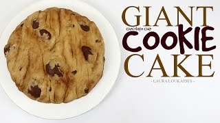 How to Make a Giant Chocolate Chip Cookie Cake - Laura Loukaides