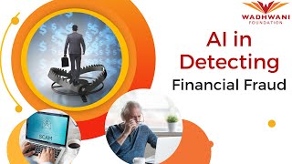 Case Study | AI in Detecting Financial Fraud