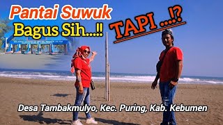 PANTAI SUWUK KEBUMEN || Terbaru 2024