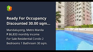 Ready For Occupancy Discounted 30.00 sqm 2-bedroom Residential Condo Rent-to-own in Mandaluyong