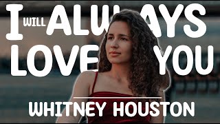 WOW I will always love you - Whitney Houston ( cover by Ramilia )