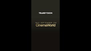 CinemaWorld - September 2022 Highlight (Transvision Ch. 123)