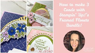 Free Card Class: Framed Florets Bundle!