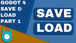 Godot 4 Save & Load Tutorial PART 1