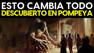 ¡Este NUEVO Descubrimiento En POMPEYA Cambiará La Historia!