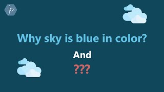 Why is the Sky Blue? | Why Cloud appears White? |  Ep - 7 | Day 2 Day |