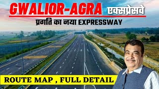 ग्वालियर-आगरा के बीच बनेगा नया ग्रीनफ़ील्ड एक्सप्रेसवे | Agra-Gwalior Expressway Route Map....