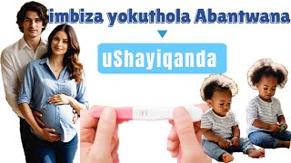 Thola Abantwana nge mbiza uShayiqanda | Imbiza yamadoda yokumithisa