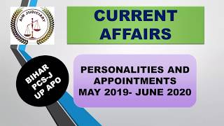 CURRENT AFFAIRS: APPOINTMENTS AND PERSONALITIES IN NEWS (MAY 2019-JUNE 2020) | BIHAR PCS-J PRELIMS